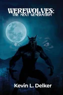 Werewolves: The Next Generation — Horror Fiction