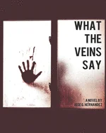 What the veins say — Horror Fiction