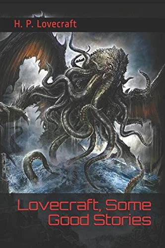 Lovecraft, Some Good Stories: (Official Edition) — photo 2