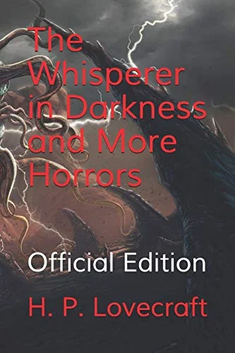 The Whisperer in Darkness and More Horrors: Official Edition — photo 2