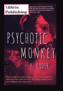 Psychotic Monkey