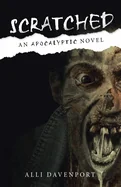 Scratched: An Apocalyptic Novel