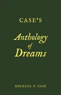 Case's Anthology of Dreams