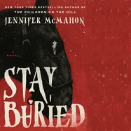 Stay Buried