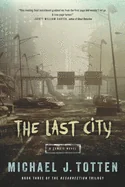 The Last City: A Zombie Novel