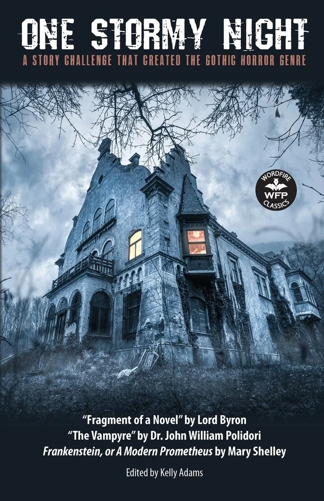 One Stormy Night: A Story Challenge that Created the Gothic Horror Genre Frankenstein, or A Modern Prometheus The Vampyre Fragment of a Novel — photo 2