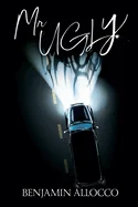 Mr. Ugly: A Supernatural Thriller