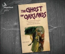 The Ghost of Oaklands