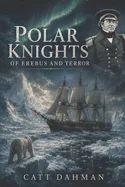Polar Knights: of Erebus and Terror