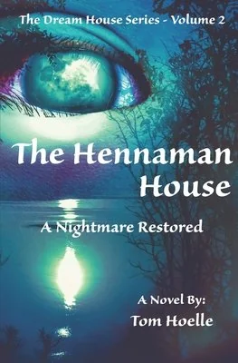 The Hennaman House: A Nightmare Restored — photo 2