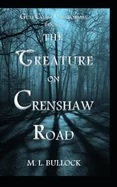 The Creature on Crenshaw Road