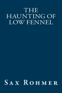 The Haunting of Low Fennel