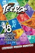 Icons of Terror 2018: 18 Horror Movie Franchises Featuring Legendary Modern Monsters