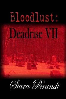 Bloodlust: Deadrise VII — photo 2