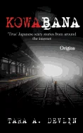 Kowabana: 'True' Japanese scary stories from around the internet: Origins