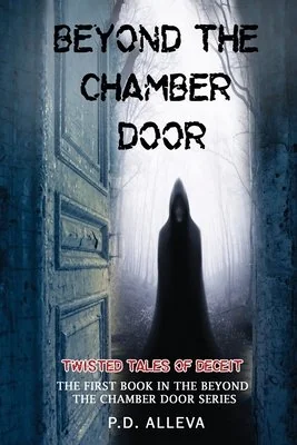 Twisted Tales of Deceit: The First Book in the Beyond the Chamber Door Series — photo 2