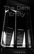 The Dark Entity