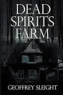 Dead Spirits Farm