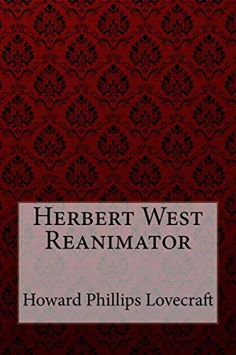 Herbert West Reanimator Howard Phillips Lovecraft — photo 2