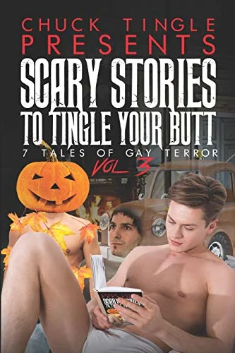 Scary Stories To Tingle Your Butt: 7 Tales Of Gay Terror Vol. 3 — photo 2