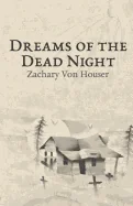 Dreams of the Dead Night