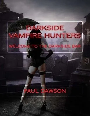 Darkside Vampire Hunters: Welcome to the Darkside Bar — photo 2