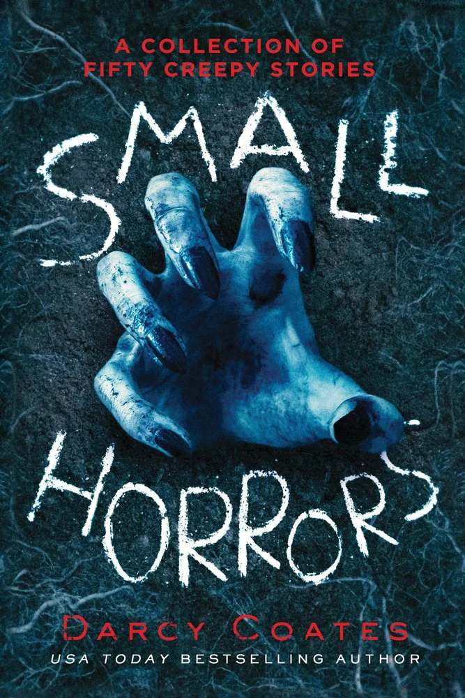 Small Horrors: A Collection of Fifty Creepy Stories — photo 2