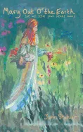 Mary out O' the Earth: She Will Steal Your Heart Away
