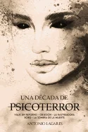 Una Decada de Psicoterror: (2007-2017) — photo 2