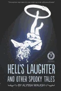 Hell's Laughter and Other Spooky Tales