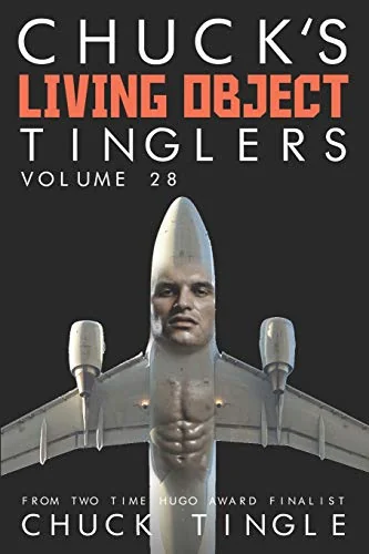 Chuck's Living Object Tinglers: Volume 28 — photo 2