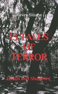 13 Tales of Terror: Death and Shadows — photo 2