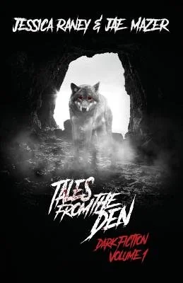 Tales from the Den: Dark Fiction Volume 1 — photo 2