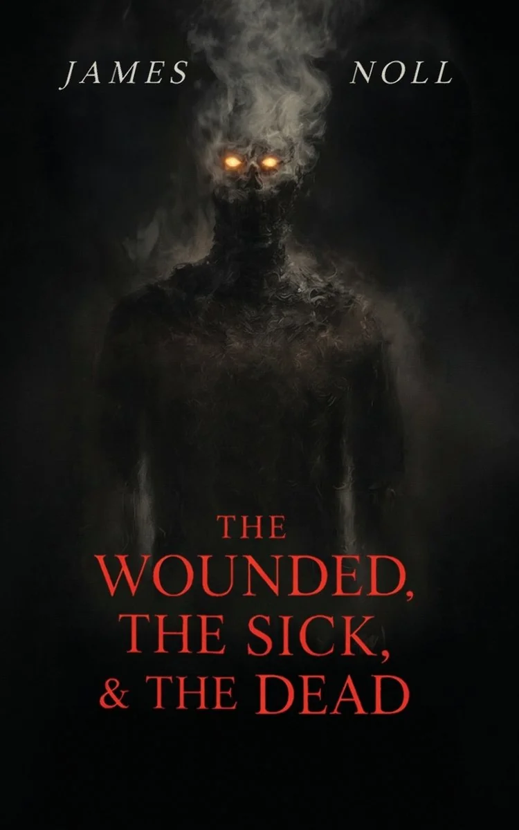 The Wounded, The Sick, and The Dead
