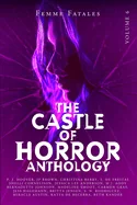 Castle of Horror Anthology Volume 6: Femme Fatales