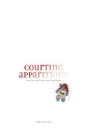 Courting Apparitions — photo 2