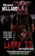 Larry 2: The Squeequel