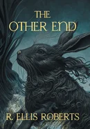 The Other End (Nezu Press Classics)