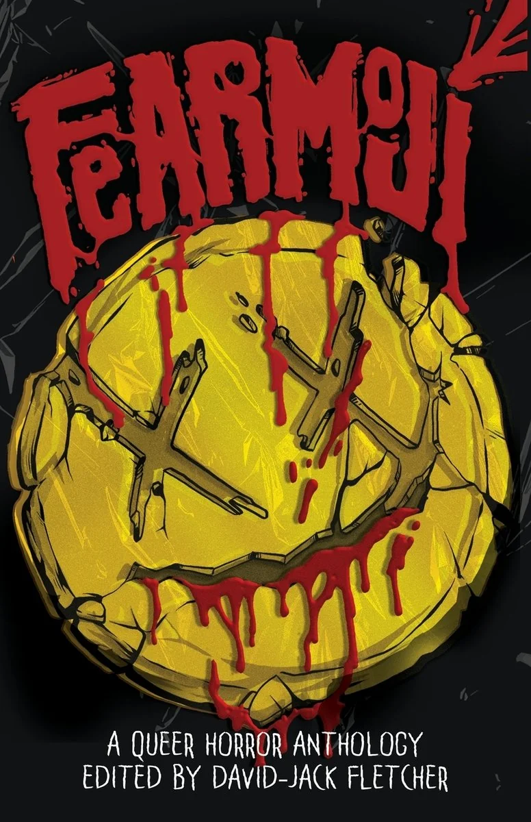 Fearmoji: A Queer Horror Anthology