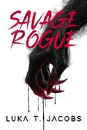 Savage Rogue: A Nicole Beretti Thriller