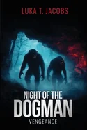 Night Of The Dogman: Vengeance