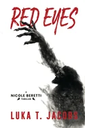 Red Eyes: A Nicole Beretti Thriller