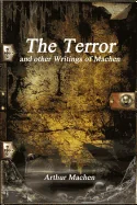 The Terror and other Writings of Machen