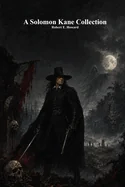 A Solomon Kane Collection