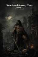 Sword-and-Sorcery Tales: Volume 2