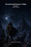 Sword-and-Sorcery Tales: Volume 4