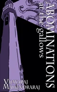 Abominations at the Gallows