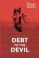 Debt to the Devil - A Horror Novel