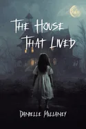 The House That Lived