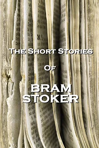 The Short Stories Of Bram Stoker — photo 2